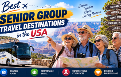Best Senior Group Travel Destinations in the USA